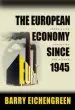 Audiobook The European Economy Since 1945: Coordinated Capitalism and Beyond author Barry Eichengreen