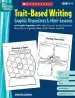 Audiobook Trait-Based Writing Graphic Organizers & Mini-Lessons; Grades 2-4: 20 Graphic Organizers With Mini-Lessons to Help Students Brainstorm, Organize Ideas, Draft, Revise, and Edit author Jennifer Jacobson