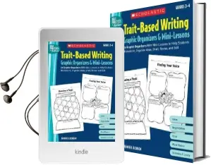 Trait-Based Writing Graphic Organizers & Mini-Lessons; Grades 2-4: 20 Graphic Organizers With Mini-Lessons to Help Students Brainstorm, Organize Ideas, Draft, Revise, and Edit Audiobook download free by Jennifer Jacobson