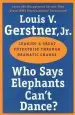 Audiobook Who Says Elephants Can'T Dance?: Leading a Great Enterprise Through Dramatic Change author Louis V. Gerstner