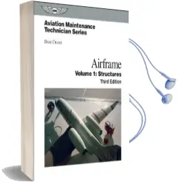 Aviation Maintenance Technician: Airframe, Volume 1: Structures Audiobook download free by Dale Crane