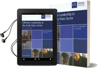 Effective Leadership in the Early Years Sector: The Eleys Study Audiobook download free by Iram Siraj Blatchford