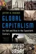Audiobook Global Capitalism: Its Fall and Rise in the Twentieth Century author Jeffry A. Frieden
