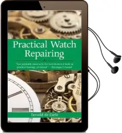Practical Watch Repairing Audiobook download free by Donald De Carle