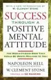 Audiobook Success Through a Positive Mental Attitude: Discover the Secret of Making Your Dreams Come True author Napoleon Hill