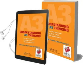 Understanding a3 Thinking: A Critical Component of Toyota'S Pdca Management System Audiobook download free by Durward K. Sobek Ii.