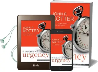 A Sense of Urgency Audiobook download free by John P. Kotter