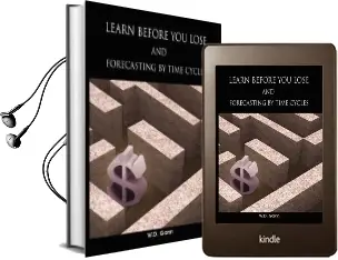 Learn Before you Lose and Forecasting by Time Cycles Audiobook download free by W D Gann