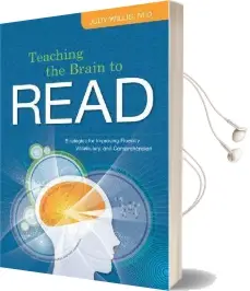 Teaching the Brain to Read: Strategies for Improving Fluency, Vocabulary, and Comprehension Audiobook download free by Judy Willis