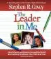 Audiobook The Leader in me: How Schools and Parents Around the World are Inspiring Greatness, one Child at a Time author Stephen R. Covey