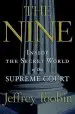 Audiobook The Nine: Inside the Secret World of the Supreme Court author Jeffrey Toobin