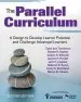 Audiobook The Parallel Curriculum: A Design to Develop Learner Potential and Challenge Advanced Learners author Carol Ann Tomlinson