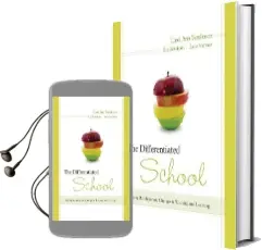 The Differentiated School: Making Revolutionary Changes in Teaching and Learning Audiobook download free by Dr Carol Ann Tomlinson