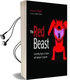 The red Beast: Controlling Anger in Children With Asperger'S Syndrome Audiobook download free by Kay Al Ghani