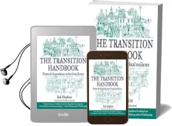 The Transition Handbook: From oil Dependency to Local Resilience Audiobook download free by Rob Hopkins
