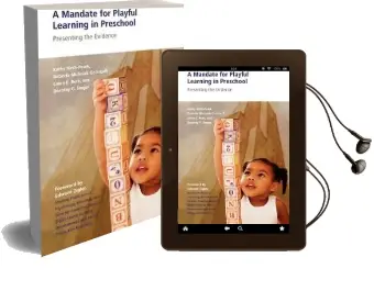 A Mandate for Playful Learning in Preschool: Presenting the Evidence Audiobook download free by Kathy Hirsh Pasek