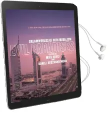 Evil Paradises: Dreamworlds of Neoliberalism Audiobook download free by Mike Davis