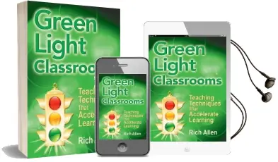 Green Light Classrooms: Teaching Techniques That Accelerate Learning Audiobook download free by Richard Allen