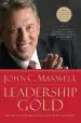 Audiobook Leadership Gold: Lessons I'Ve Learned From a Lifetime of Leading author John C. Maxwell