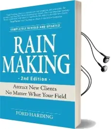 Rain Making: Attract new Clients no Matter What Your Field Audiobook download free by Ford Harding