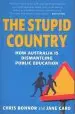 Audiobook The Stupid Country: How Australia is Dismantling Public Education author Chris Bonnor