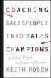 Audiobook Coaching Salespeople Into Sales Champions: A Tactical Playbook for Managers and Executives author Keith Rosen