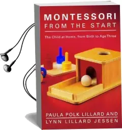 Montessori From the Start Audiobook download free by Paula Polk Lillard