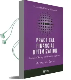 Practical Financial Optimization: Decision Making for Financial Engineers Audiobook download free by Stavros A. Zenios