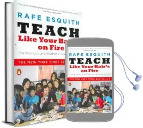 Teach Like Your Hair'S on Fire: The Methods and Madness Inside Room 56 Audiobook download free by Rafe Esquith
