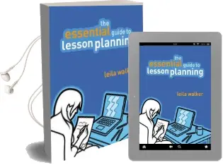 The Essential Guide to Lesson Planning: Practical Skills for Teachers Audiobook download free by Leila Walker