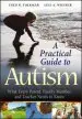 Audiobook A Practical Guide to Autism: What Every Parent, Family Member, and Teacher Needs to Know author Fred R. Volkmar