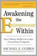 Audiobook Awakening the Entrepreneur Within: How Ordinary People can Create Extraordinary Companies author Michael E. Gerber