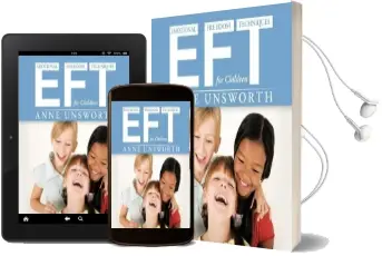 Eft (Emotional Freedom Techniques) for Children Audiobook download free by Anne Unsworth