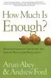 Audiobook How Much is Enough?: Making Financial Decisions That Create Wealth and Well-Being author Arun Abey
