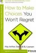 Audiobook How to Make Choices you Won'T Regret author Kay Arthur