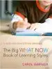 Audiobook The big What now Book of Learning Styles: A Fresh and Demystifying Approach author Carol Barnier