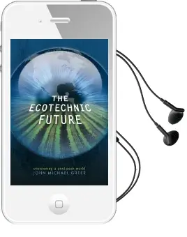 The Ecotechnic Future: Envisioning a Post-Peak World Audiobook download free by John Michael Greer
