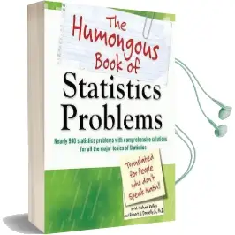 The Humongous Book of Statistics Problems: Translated for People who Don'T Speak Math!! Audiobook download free by W Michael Kelley