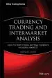 Audiobook Currency Trading and Intermarket Analysis: How to Profit From the Shifting Currents in Global Markets author Ashraf Laïdi