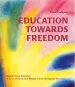 Audiobook Education Towards Freedom: Rudolf Steiner Education: A Survey of the Work of Waldorf Schools Throughout the World author Frans Carlgren