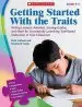Audiobook Getting Started With the Traits, Grades 3-5: Writing Lessons, Activities, Scoring Guides, and More for Successfully Launching Trait-Based Instruction in Your Classroom author Ruth Culham