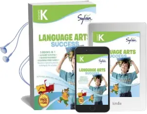 Kindergarten Language Arts Success: Activities, Exercises, and Tips to Help Catch up, Keep up, and get Ahead Audiobook download free by Sylvan Learning