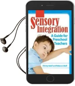 Sensory Integration: A Guide for Preschool Teachers Audiobook download free by Christy Isbell