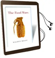 The Food Wars Audiobook download free by Walden Bello