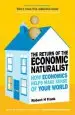 Audiobook The Return of the Economic Naturalist: How Economics Helps Make Sense of Your World author Robert H. Frank