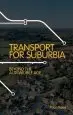 Audiobook Transport for Suburbia: Beyond the Automobile age author Paul Mees