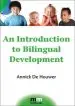 Audiobook An Introduction to Bilingual Development author Annick De Houwer