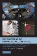 Audiobook Development of Professional Expertise: Toward Measurement of Expert Performance and Design of Optimal Learning Environments author K. Anders Ericsson