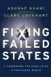 Audiobook Fixing Failed States: A Framework for Rebuilding a Fractured World author Ashraf Ghani