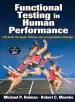 Audiobook Functional Testing in Human Performance: 139 Tests for Sport, Fitness, Occupational Settings author Michael P. Reiman